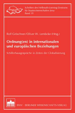 Ordnung(en) in internationalen und europäischen Beziehungen de Rolf Gröschner