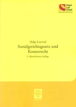 Loytved, H: Sozialgerichtsgesetz und Kostenrecht