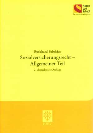 Sozialversicherungsrecht - Allgemeiner Teil de Burkhard Fabritius