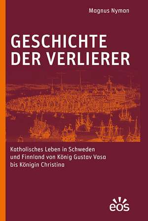 Geschichte der Verlierer de Markus Nyman