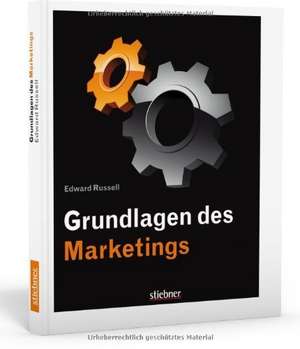 Grundlagen des Marketings de Edward Russell