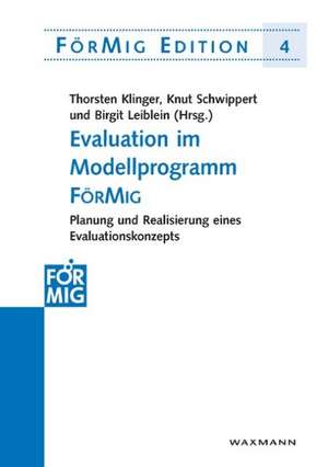 Evaluation im Modellprogramm FörMig de Thorsten Klinger