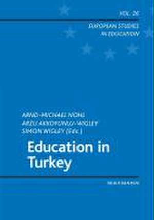 Education in Turkey de Arnd-Michael Nohl