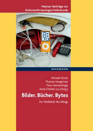 Bilder. Bücher. Bytes de Michael Simon