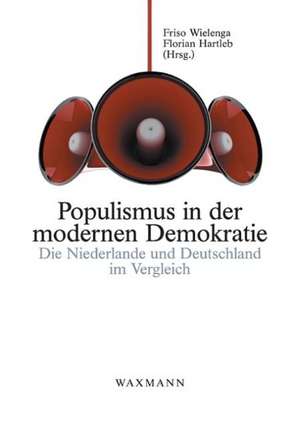 Populismus in der modernen Demokratie de Friso Wielenga