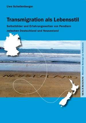 Transmigration als Lebensstil de Uwe Schellenberger