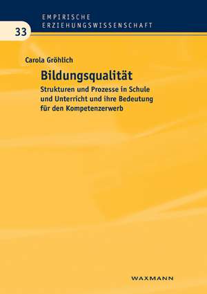 Bildungsqualität de Carola Gröhlich