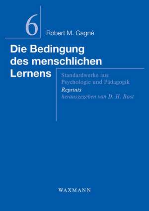 Die Bedingung des menschlichen Lernens de Robert M. Gagné