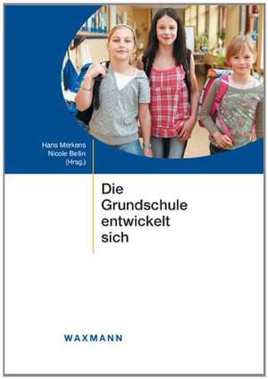 Die Grundschule entwickelt sich de Hans Merkens