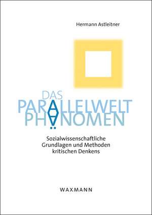 Das Parallelwelt-Phänomen de Hermann Astleitner