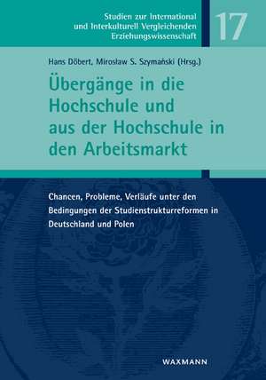 Übergänge in die Hochschule und aus der Hochschule in den Arbeitsmarkt de Hans Döbert