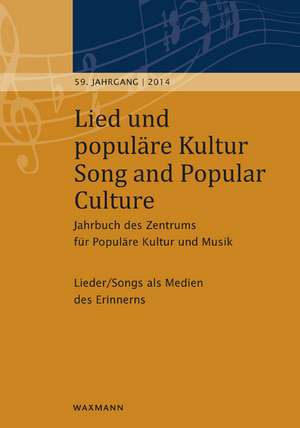 Lied und populäre Kultur - Song and Popular Culture 59 (2014) de Michael Fischer