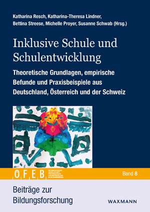 Inklusive Schule und Schulentwicklung de Katharina Resch