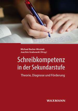 Schreibkompetenz in der Sekundarstufe de Michael Becker-Mrotzek