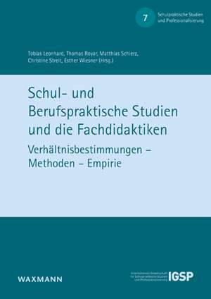 Schul- und Berufspraktische Studien und die Fachdidaktiken de Tobias Leonhard