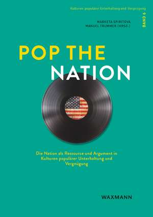 Pop the Nation de Marketa Spiritova