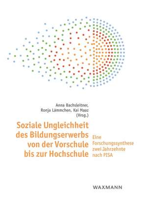 Soziale Ungleichheit des Bildungserwerbs von der Vorschule bis zur Hochschule de Anna Bachsleitner