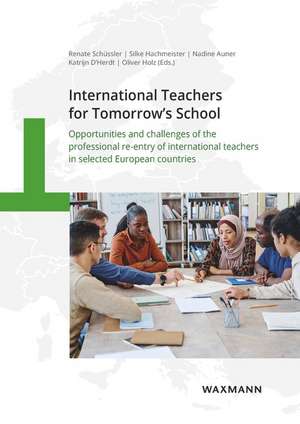 International Teachers for Tomorrow's School de Renate Schüssler