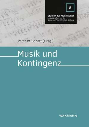 Musik und Kontingenz de Peter W. Schatt