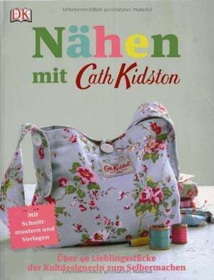 Nähen mit Cath Kidston de Cath Kidston