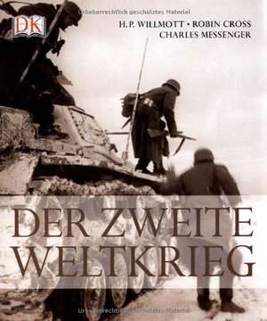 Der Zweite Weltkrieg de H. P. Willmott