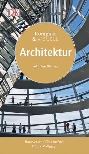 Kompakt & Visuell Architektur de Jonathan Glancey