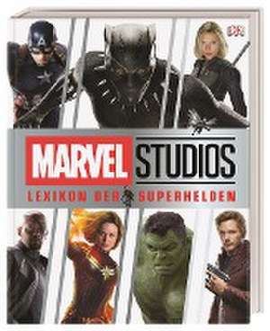 MARVEL Studios Lexikon der Superhelden de Adam Bray