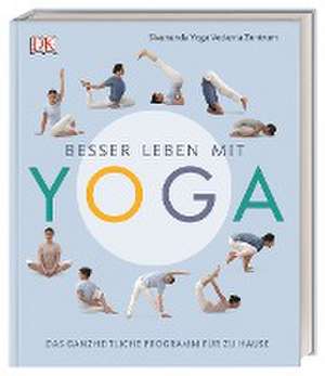 Besser leben mit Yoga de Sivananda Yoga Vedanta Zentrum