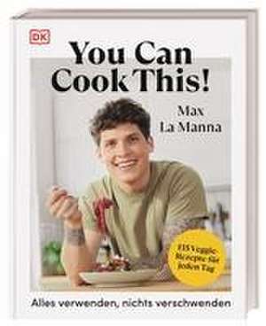 You can cook this! de Max La Manna