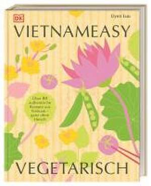 Vietnameasy vegetarisch de Uyen Luu