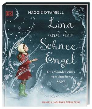 Lina und der Schnee-Engel de Maggie O'Farrell