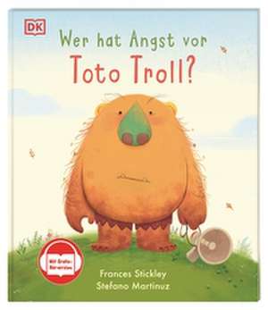 Wer hat Angst vor Toto Troll? de Frances Stickley