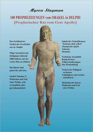 100 Prophezeiungen vom Orakel in Delphi de Myron Stagman