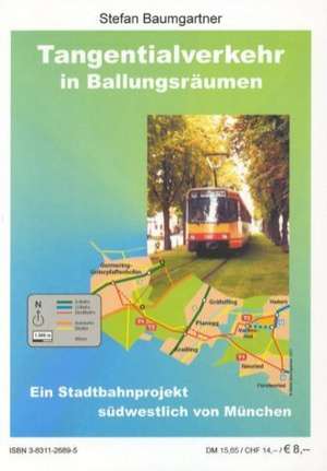 Tangentialverkehr in Ballungsräumen de Stefan Baumgartner