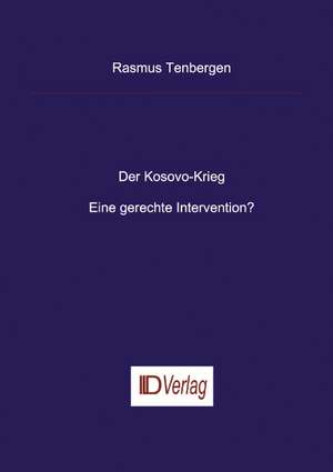 Der Kosovo-Krieg de Rasmus, Dr Tenbergen