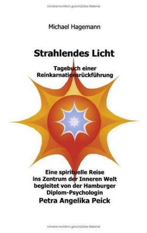 Strahlendes Licht de Michael Hagemann