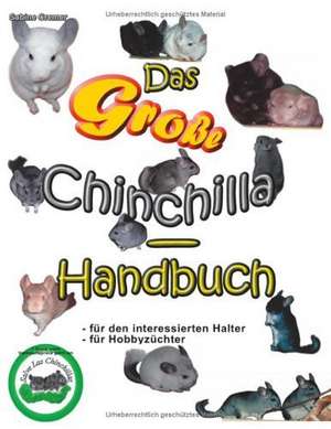 Das große Chinchilla-Handbuch de Sabine Cremer