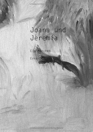 Joana und Jeremia (Paperback) de Erna Hildegard Dönigus