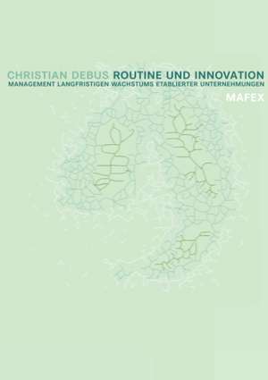 Routine und Innovation de Christian Debus