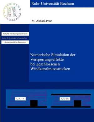 Numerische Simulation der Versperrungseffekte bei geschlossenen Windkanalmessstrecken de Mahmud Akbari-Pour