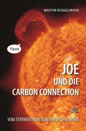 Joe und die Carbon Connection de Martin Deggelmann