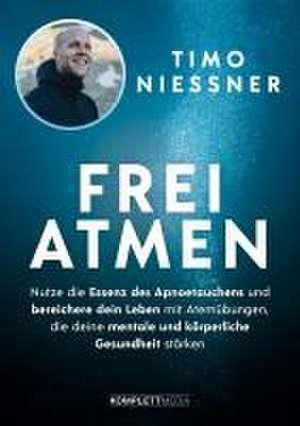 FREIATMEN de Timo Niessner