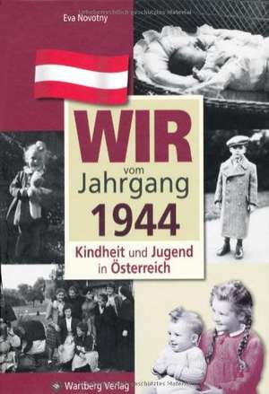 Wir vom Jahrgang 1944 de Gabriele Stöckl