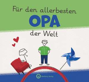 Für den allerbesten Opa der Welt - Originelles Ausfüllbuch für Kinder de Wartberg Verlag