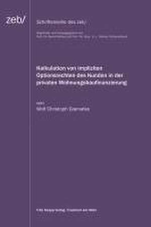 Kalkulation von impliziten Optionsrechten des Kunden in der privaten Wohnungsbaufinanzierung de Wolf Christoph Gramatke