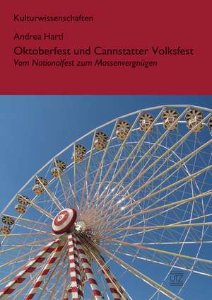 Oktoberfest und Cannstatter Volksfest de Andrea Hartl