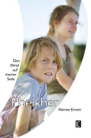 Pheikher de Werner Ennen