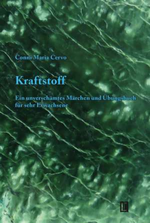 Kraftstoff de Conni Maria Cervo