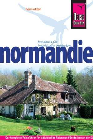 Reise Know-How Normandie de Hans Otzen