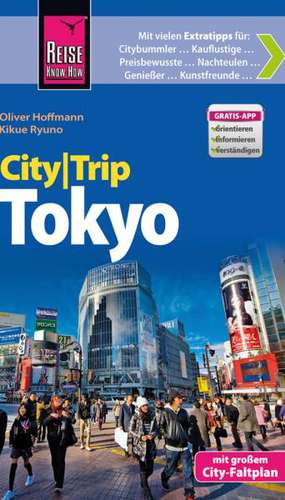 Ryuno, K: Reise Know-How CityTrip Tokyo